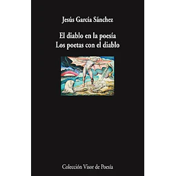 El diablo en la poesia. Los poetas con el diablo