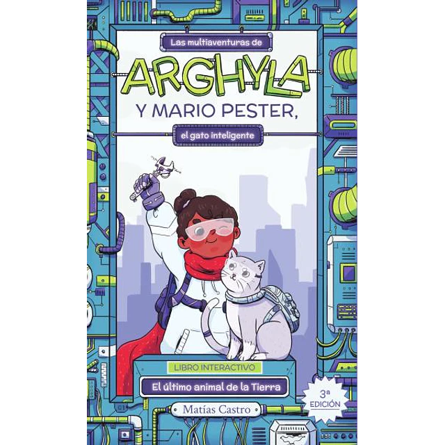 Multiaventuras de arghyla y mario pester, las | el gato inteligente