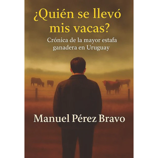 Quien se llevo mis vacas?