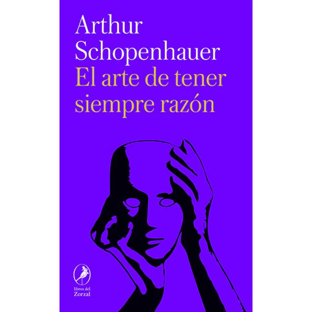 El arte de tener siempre razon