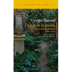 Detras de la puerta. La novela de ferrara. Libro cuarto