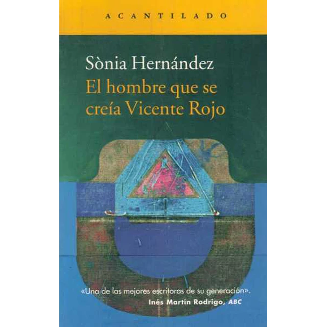 El hombre que se creia vicente rojo