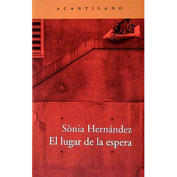El lugar de la espera