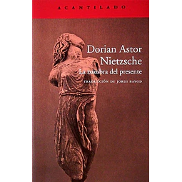 Nietzsche. La zozobra del presente
