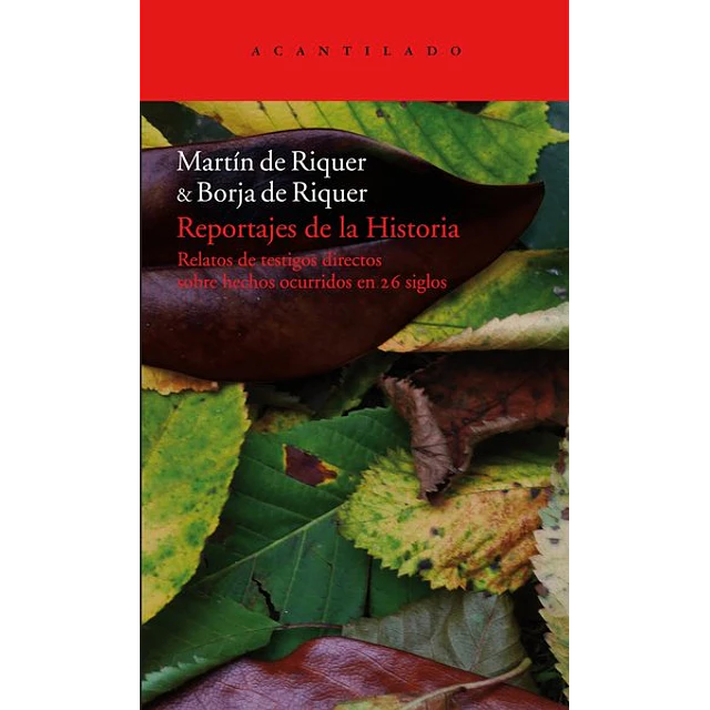 Reportajes de la historia