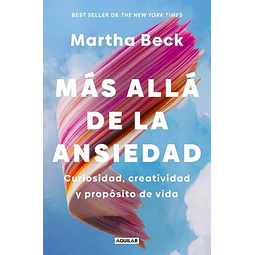 Mas alla de la ansiedad