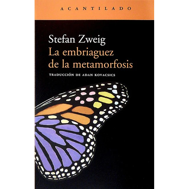 La embriaguez de la metamorfosis