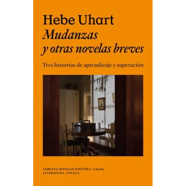 Mudanzas y otras novelas
