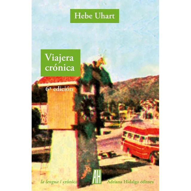 Viajera cronica