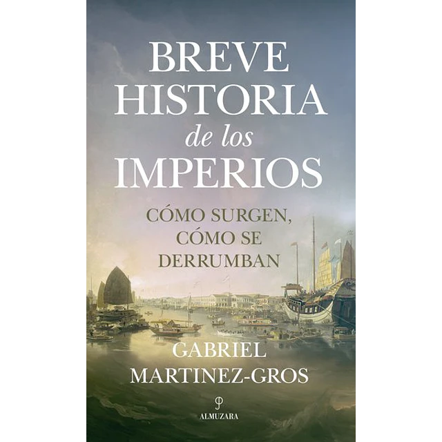 Breve historia de los imperios