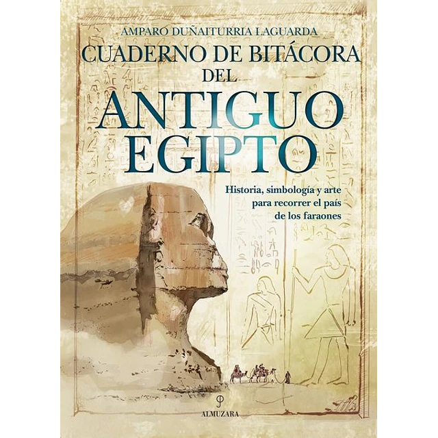 Cuaderno de bitacora del antiguo egipto