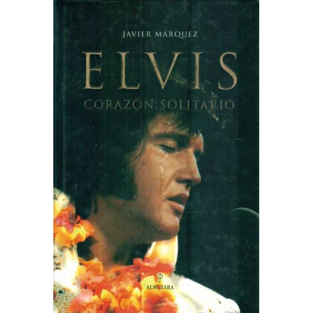 Elvis. Corazon solitario