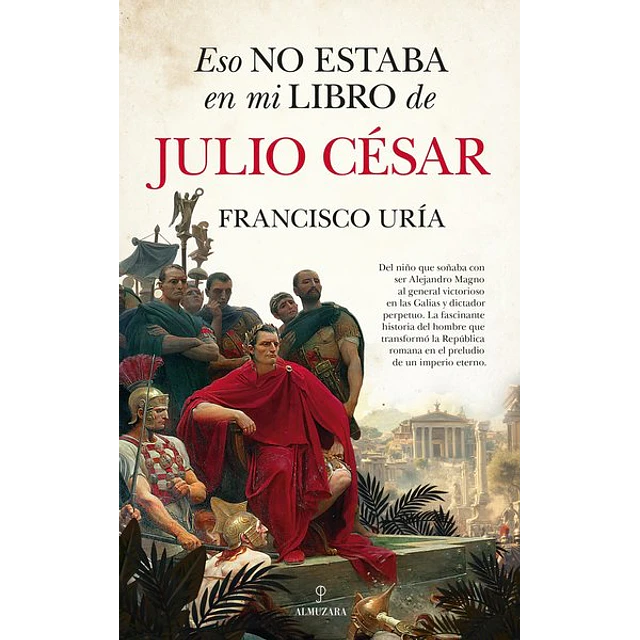 Eso no estaba en mi libro de ... Julio cesar