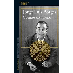 Cuentos completos. Jorge luis borges