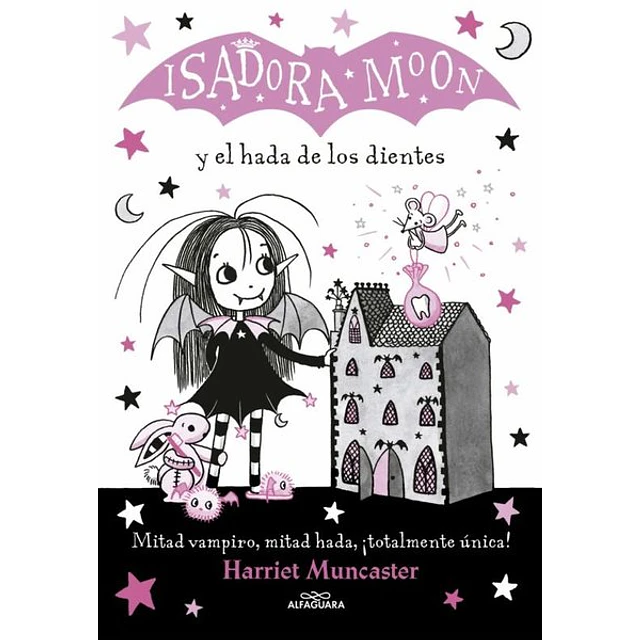 Isadora moon 10 y el hada de los dientes