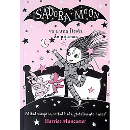 Isadora moon 8 va a una fiesta de pijamas