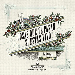 Cosas que te pasan si estas vivo