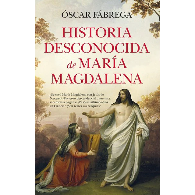 Historia desconocida de maria magdalena