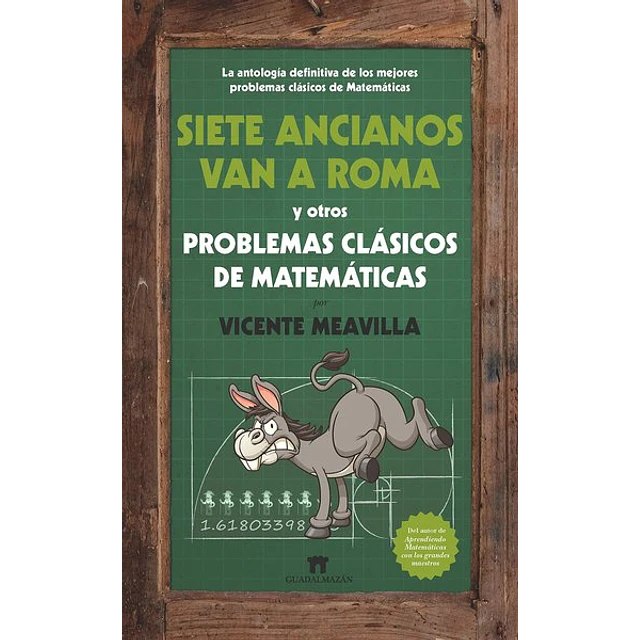Siete ancianos van a roma y otros problemas clasicos de matematic
