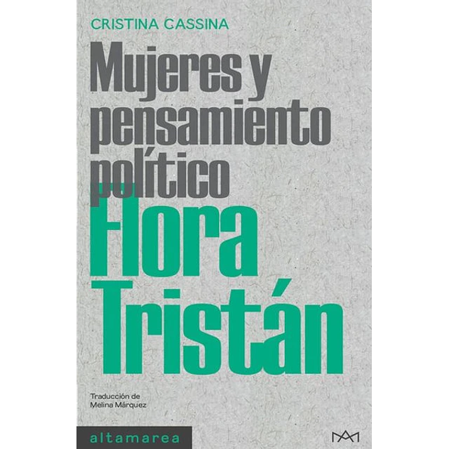 Flora tristan. Mujeres y pensamiento politico