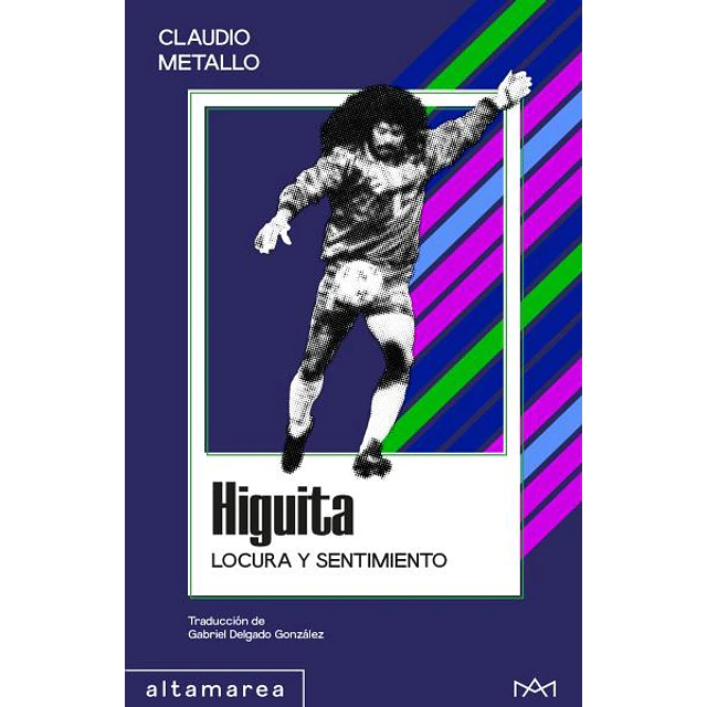 Higuita. Locura y sentimiento