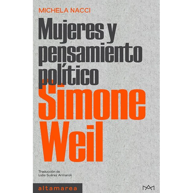 Simone weil. Mujeres y pensamiento politico