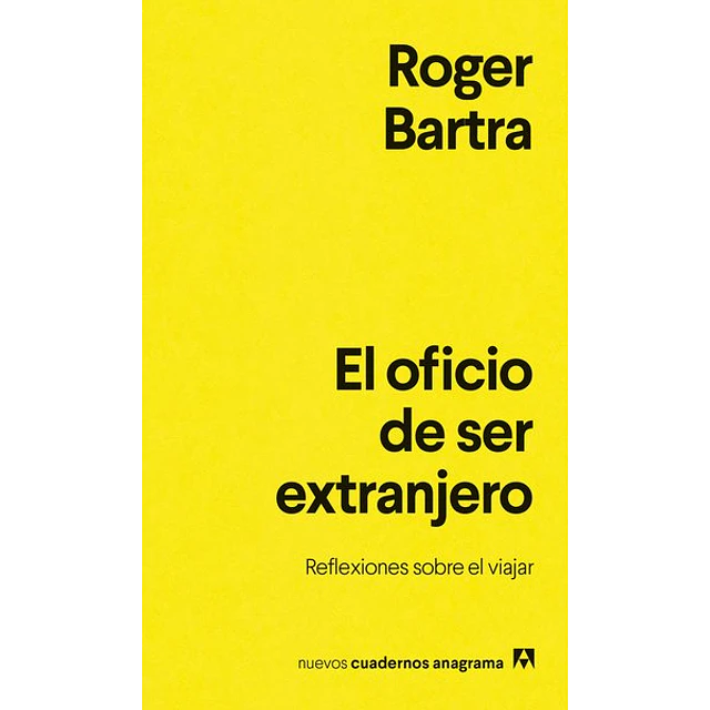 El oficio de ser extranjero