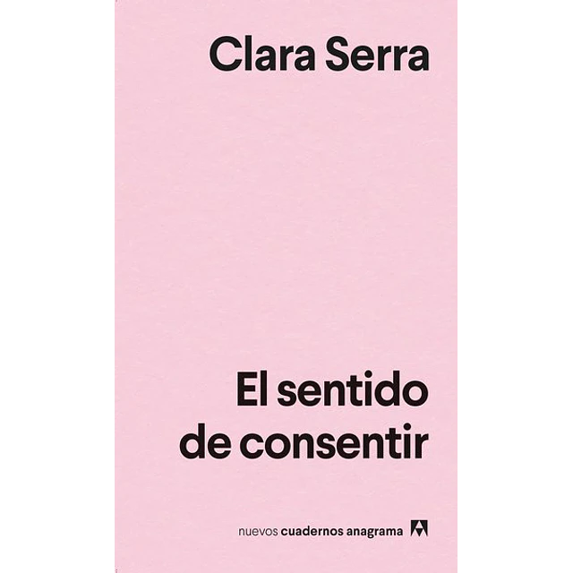 El sentido de consentir