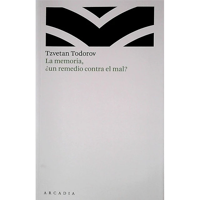 La memoria ¿Un remedio contra el mal?