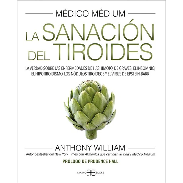 La medico medium. Sanacion del tiroides