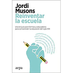 Reinventar la escuela