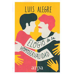 Elogio de la homosexualidad
