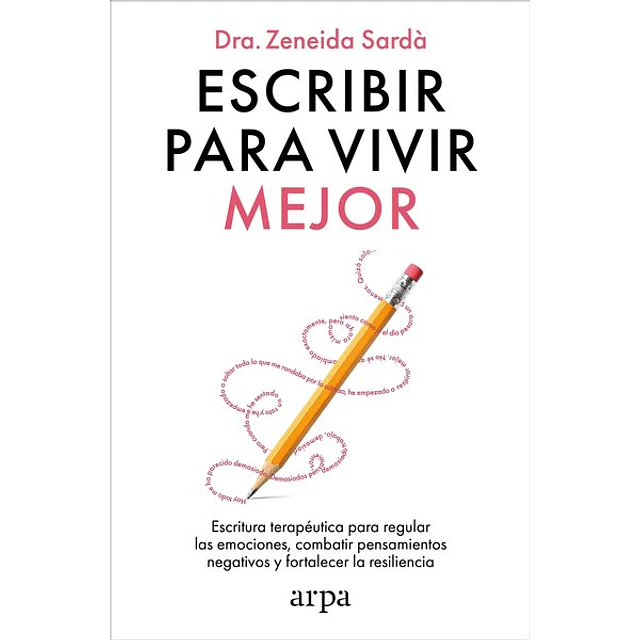 Escribir para vivir mejor