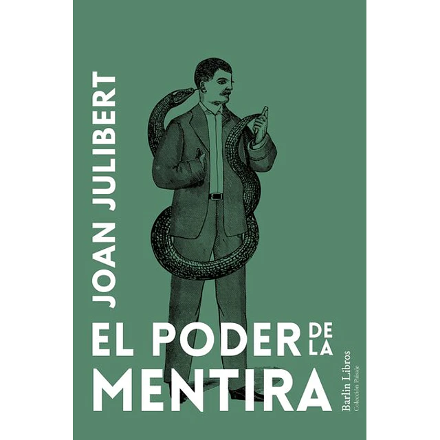 El poder de la mentira