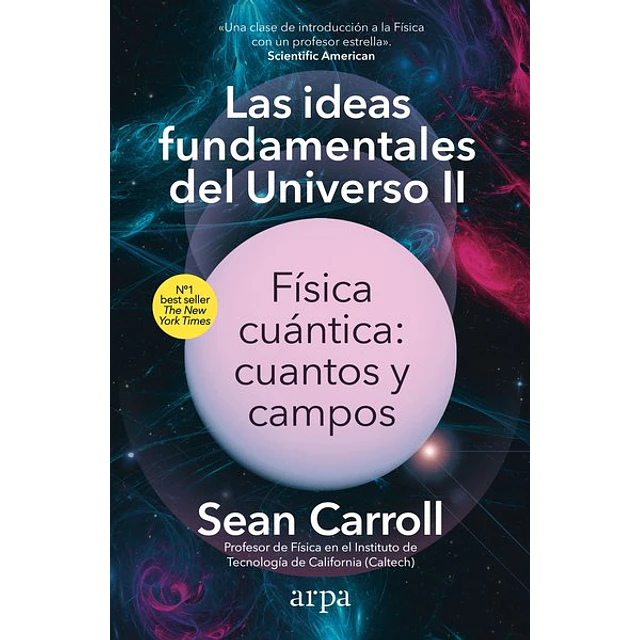 Las ideas fundamentales del universo II
