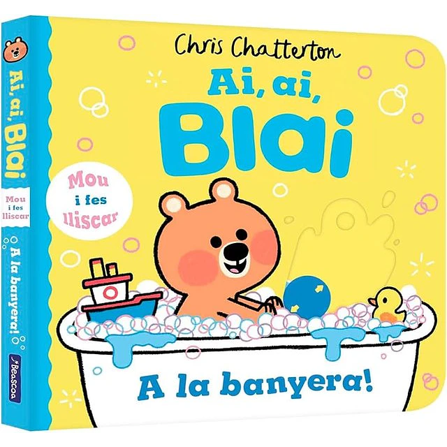 Ai, ai, blai. A la banyera!