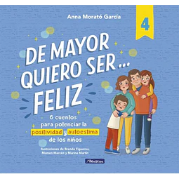 De mayor quiero ser... Feliz | n° 4