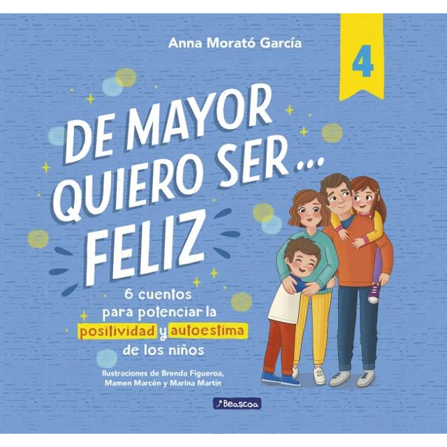 De mayor quiero ser... Feliz | n° 4
