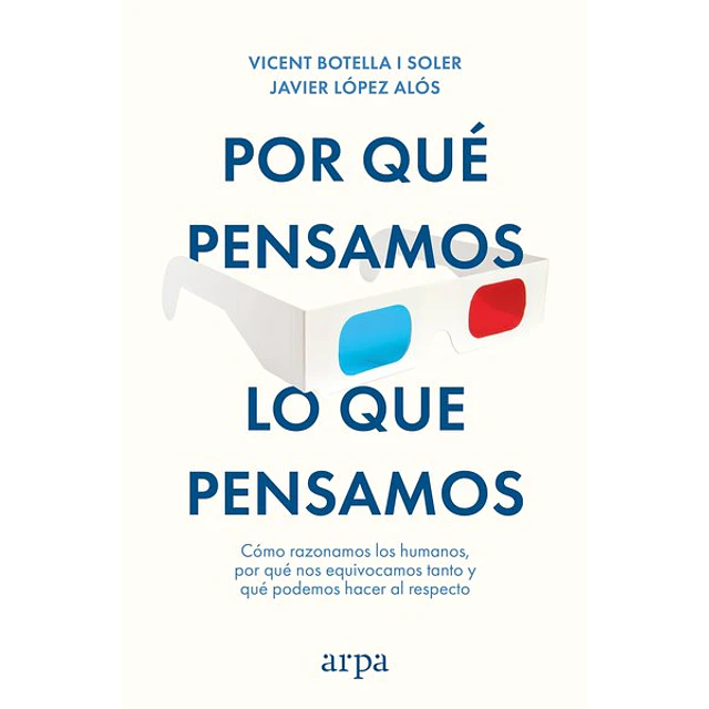 Por que pensamos lo que pensamos
