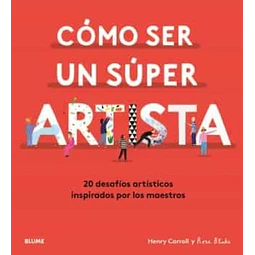Como ser un super artista