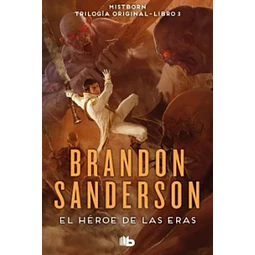 El heroe de las eras.. Mistborn 3