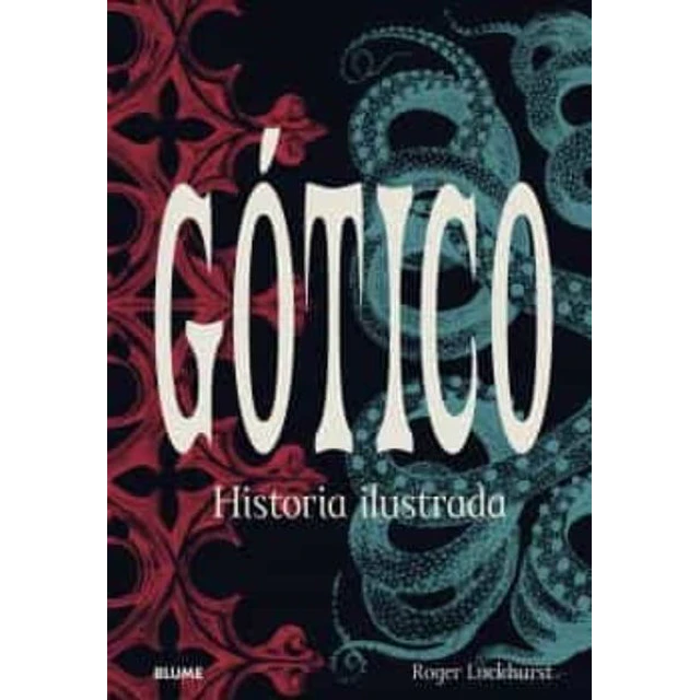 Gotico. Historia ilustrada