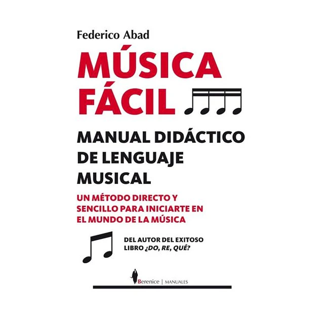 Musica facil. Manual didactico de lenguaje musical