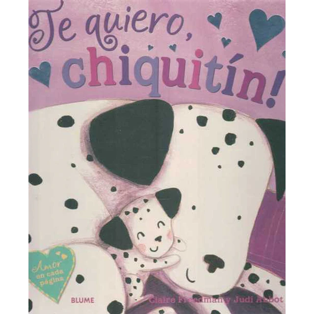 Te quiero chiquitin!