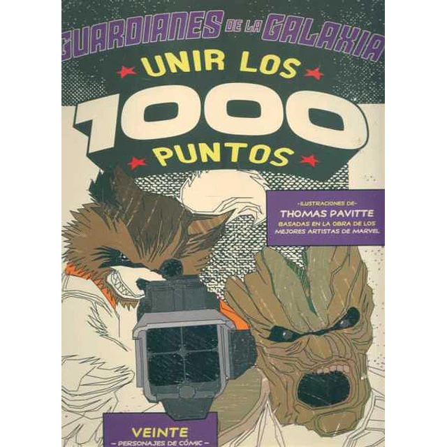 Unir los 1000 puntos. Guardianes de la galaxia