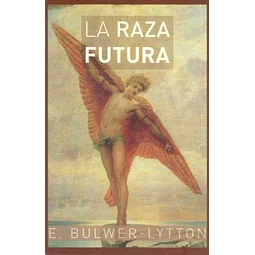 La raza futura