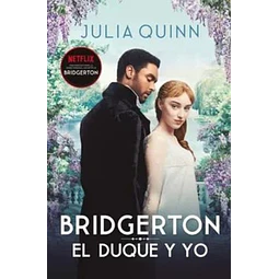 Bridgerton 1. El duque y yo