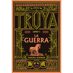 Troya 1. La guerra