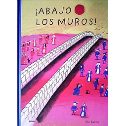 Abajo los muros