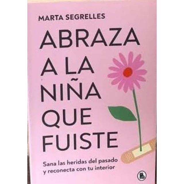Abraza a la niña que fuiste